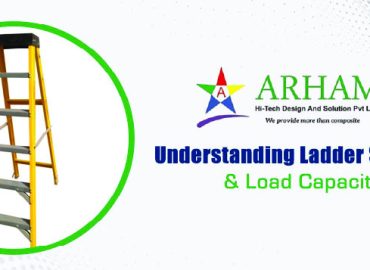 Learn about ladder safety standards, load ratings, and how to choose the right ladder for your job from a trusted manufacturer like Arham Composite.