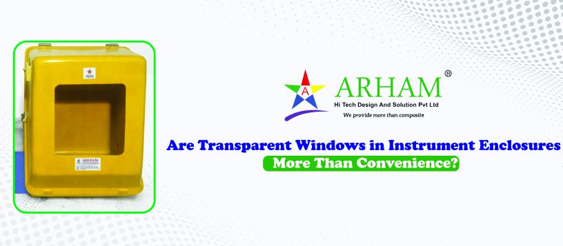 Are Transparent Windows in Instrument Enclosures More Than Convenience