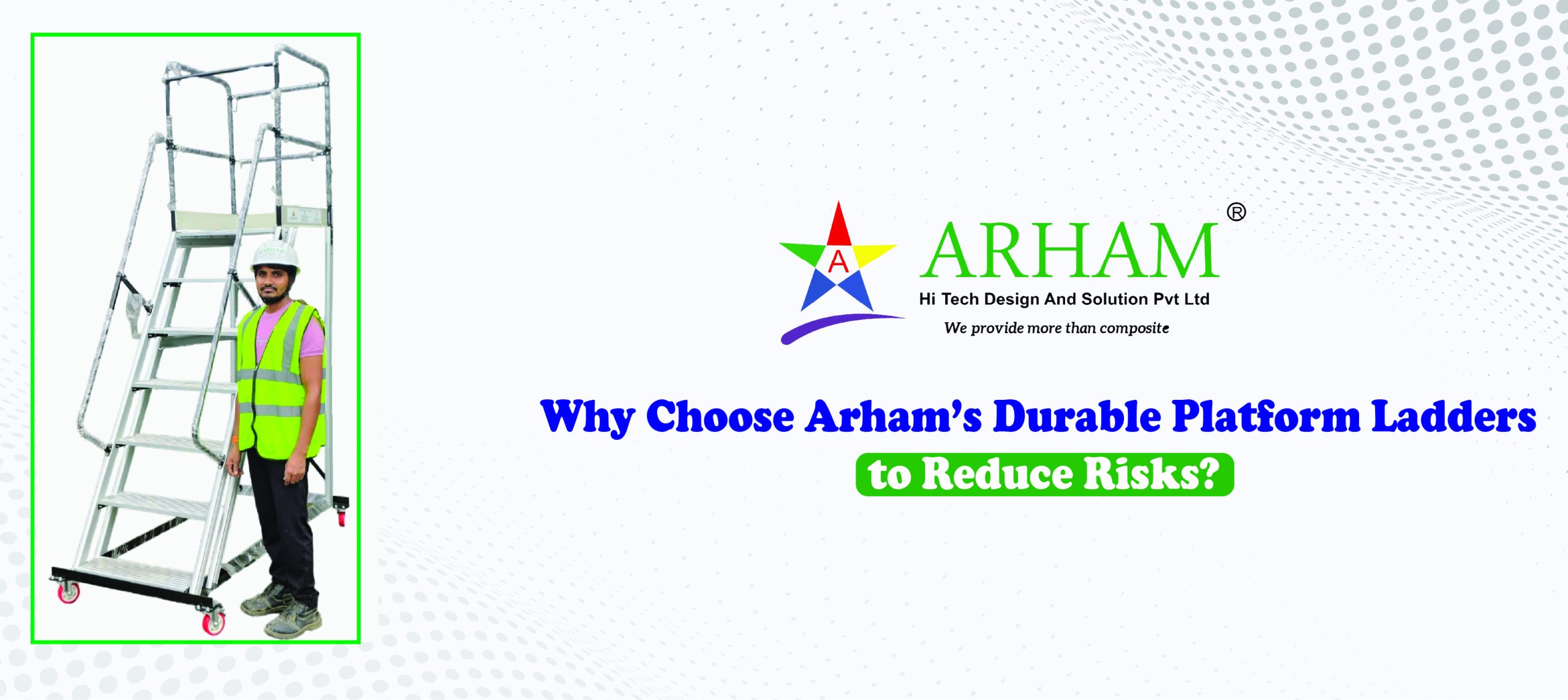 Arham Durable Platform Ladders for Safer Work