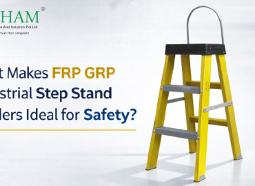 What Makes FRP GRP Industrial Step Stand Ladders Ideal for Safety_