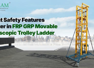What Safety Features Matter in FRP GRP Movable Telescopic Trolley Ladder